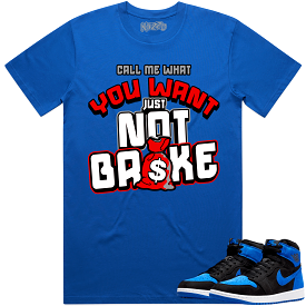 Jordan 1 Royal Suede 1s Shirt to Match - RED NOT BROKE