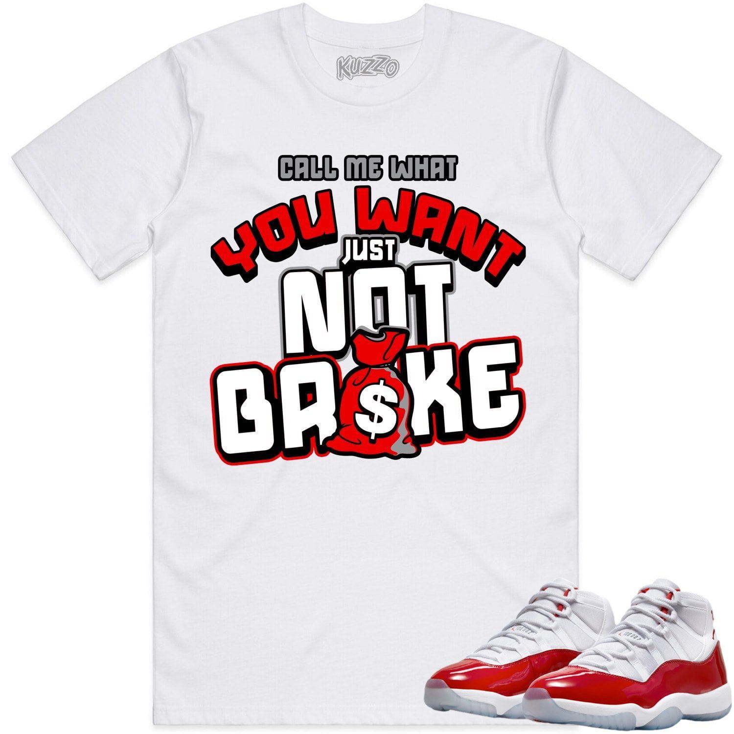 Jordan 11 Cherry 11s Shirt to Match - RED NOT BROKE