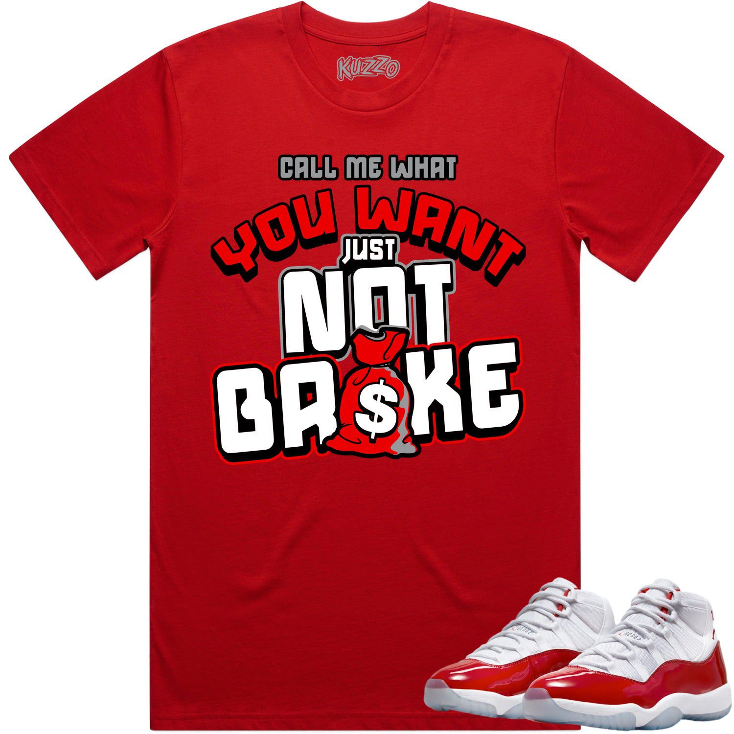 Jordan 11 Cherry 11s Shirt to Match - RED NOT BROKE