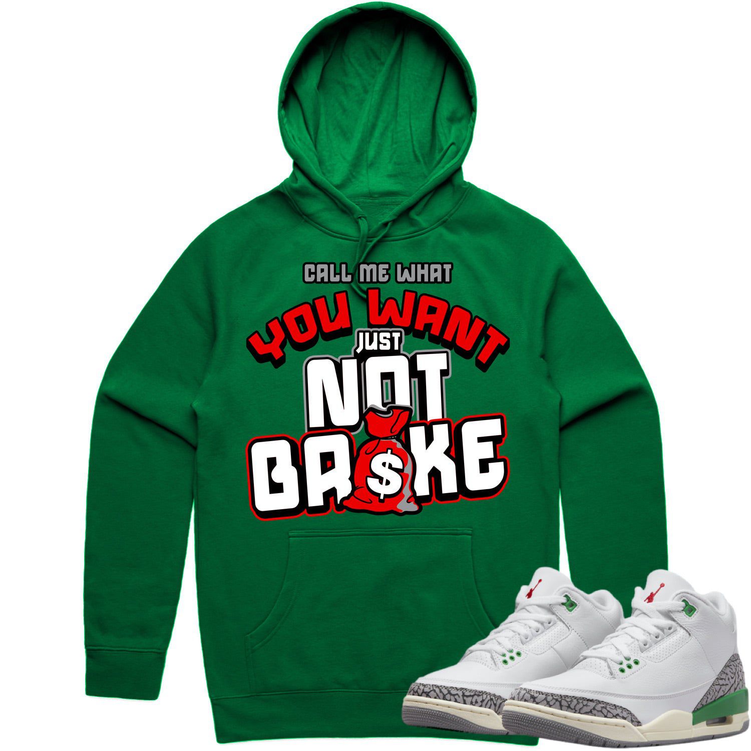 Jordan 3 Lucky Green 3s Hoodie to Match - RED NOT BROKE