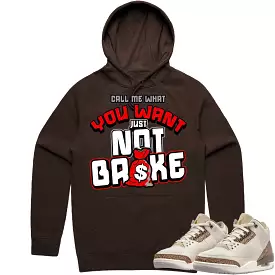 Jordan 3 Palomino 3s Hoodie to Match - RED NOT BROKE