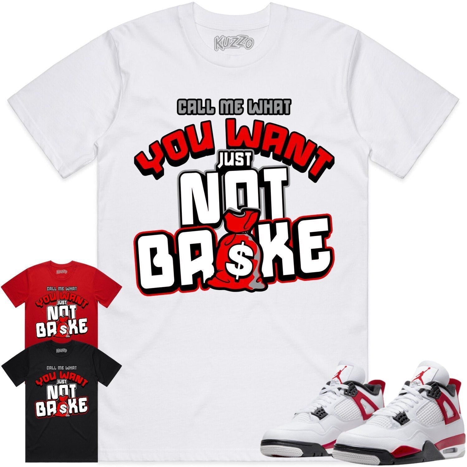 Jordan 4 Red Cement 4s Shirt to Match - RED NOT BROKE