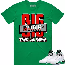 Jordan 5 Lucky Green 5s Shirt to Match - RED BIG BANK