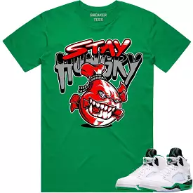 Jordan 5 Lucky Green 5s Shirt to Match - RED STAY HUNGRY