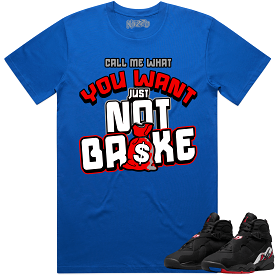 Jordan 8 Playoff 8s Shirt to Match - RED NOT BROKE